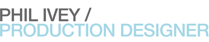 Phil Ivey / Production Designer